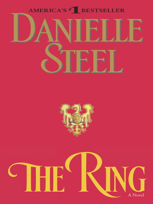 Title details for The Ring by Danielle Steel - Available